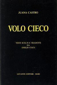 <strong2><i>Volo cieco</i></strong2>, traducción de Emilio Coco, Bari, Levante, 1990.